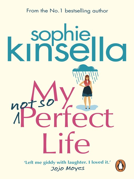 Title details for My Not So Perfect Life by Sophie Kinsella - Available